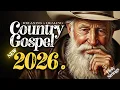 Lagu 【𝑷𝑳𝑨𝒀𝑳𝑰𝑺𝑻】 Relaxing Country Gospel 2026 | 2 Hours Hymns of Quiet Worship \u0026 Rest