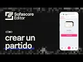 Sofascore Editor tutorial Como crear un partido