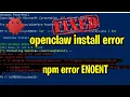 Fix OpenClaw error in PowerShell on Windows 11 - Error installing OpenClaw