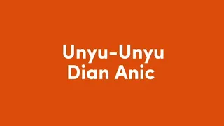 lirik lagu unyu unyu versi dian anic tarling 2024