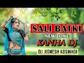 Lagu SALI BATKI  [ NEW TONE ] DJ KANHA DJ JIGNESH KOSMADI