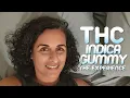 I Took a Delta-9 THC Indica Gummy The Effects My Experience