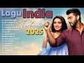 Download Lagu BOLLYWOOD INDIA!!!! Lagu India Terbaru 2025 Enak Didengar - Merdu Banget