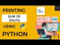 Printing Sum of Digits in Python Coding Practice - 1E NextWave CCBP4 0