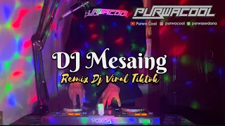dj mesaing yan mus remix breakbeat viral fyp tiktok
