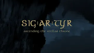 Download SIG:AR:TYR - Ascending The Stellar Throne MP3