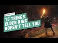 Elden Ring Guide - 15 Things That Elden Ring Doesn t Tell You