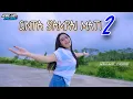 Download Lagu DJ CINTA SAMPAI MATI 2 - Dengan Bismillah Aku Jaga Kesucian Cinta - KELUD MUSIC REMIX