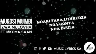 mukosi muimbi zwa mulovha ft mkoma saan