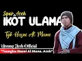 Download Lagu IKOT ULAMA - TGK HUSNI AL MUNA - Lirik Lagu Aceh