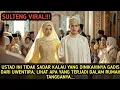 Download Lagu SULTENG GEMPAR! USTAZ INI TIDAK SADAR KALAU YANG DINIKAHINYA SELAMA INI TERNYATA GADIS UWENTIRA