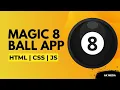 Build Magic 8 ball App HTML CSS Javascript
