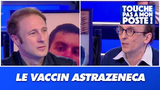Faut-il faire interdire le vaccin AstraZeneca ?