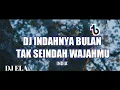 Download Lagu DJ INDAHNYA BULAN TAK SEINDAH WAJAHMU(INDIA)