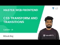 L51 CSS Transform and Transitions CSS Frontend Dev Ritwik Raj
