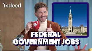 How to Get a Government Job in Canada Step-by-Step Guide Indeed
