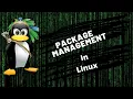 Package Management in Debian and Ubuntu Linux Distros - apt apt-get