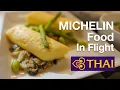Michelin Food in Thai Airway Business Class October 2025