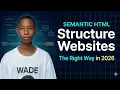 Why Most Junior Devs Get Semantic Structure Wrong