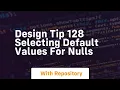 design tip 128 selecting default values for nulls