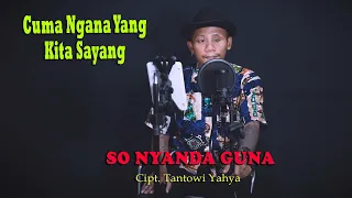 Download SO NYANDA GUNA - Tantowi Yahya { FIKRAM COWBOY cover } official video MP3