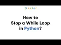 How to Stop a While Loop in Python