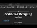 Download Lagu Sedih Tak Berujung (ORIGINAL KEY) Glenn Fredly (KARAOKE PIANO)