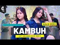 Download Lagu KAMBUH - KALIA SISKA Ft SUARA KITA STUDIO