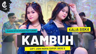 kambuh kalia siska ft suara kita studio