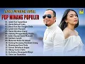Download Lagu Pop Minang Hits Bikin Baper - Lagu Minang Terbaru 2025 Full Album Terbaik \u0026 Terpopuler