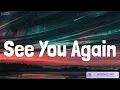 Download Lagu See You Again Dusk Till Dawn - Wiz Khalifa, Charlie Puth, ZAYN, Ed Sheeran, Rema (Mix lyrics)