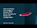 How to Activate and Configure Apache HTTP Server Modules for Status and Configuration