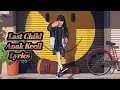 Download Lagu Last Child - Anak Kecil ( Lyrics )