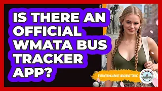 Is There An WMATA Bus Tracker App