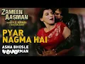Download Lagu R.D. Burman - Pyar Nagma Hai Best Song|Zameen Aasman|Sanjay Dutt|Anita Raj|Asha Bhosle