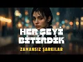 Her Şeyi Bitirdik (Ferdi Tayfur Cover) - Zamansız Şarkılar