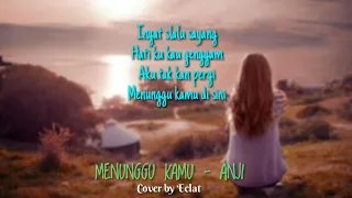 Download Anji Menunggu Kamu from Jelita Sejuba soundtrack Lirik Video MP3