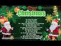 Top 100 Christmas Songs All The Time 🎄🎁 Santa Claus is coming to town🎄 Top Christmas Medley 2025 🎁🎄🎁