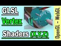 How to Grasp Vertex Shader GLSL processing in 3D Graphics