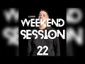 WEEKEND SESSION 22 BOOTLEG EDITION DJ BARRY_SA