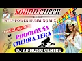 Download Lagu New Hindi Song Dj Humming Bass / Phoolon Sa Chehra Tera / 1 Step Humming Mix / Dj Ad Music Centre