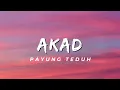 Akad - Payung Teduh (Lirik)