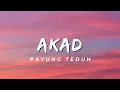 Lagu Akad - Payung Teduh (Lirik)