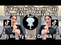 Lagu DJ KAU SEBUT NAMANYA SAAT BERSAMAKU | DJ TEGANYA KAU LYODRA REMIX SOUND FARRIJ VIRAL TIKTOK 2026 !!