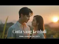 Download Lagu Cinta yang Kembali - Kisah Cinta Sejati yang Menyembuhkan Luka | Pop Melayu Romantis