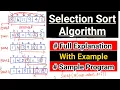 Selection Sort Algorithm Full Explanation in detail How to write program for Selection Sort