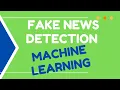 Fake News Detection using Python and machine learning