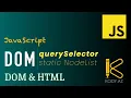 JavaScript querySelector in DOM querySelectorAll static NodeList