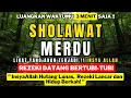 Lagu SHOLAWAT JIBRIL PEMBUKA PINTU REZEKI #sholawatnabimerdu