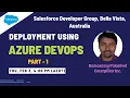 Salesforce Deployment Using Azure DevOps - Part 1